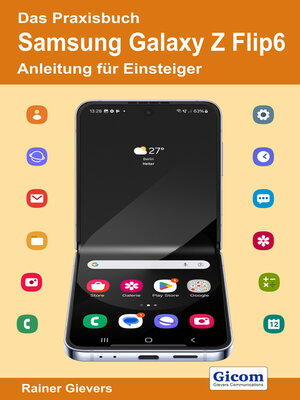 cover image of Das Praxisbuch Samsung Galaxy Z Flip6--Anleitung für Einsteiger